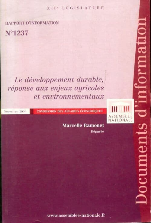 Le développement durable réponse aux enjeux agricoles et environnementaux - Marcelle Ramonet